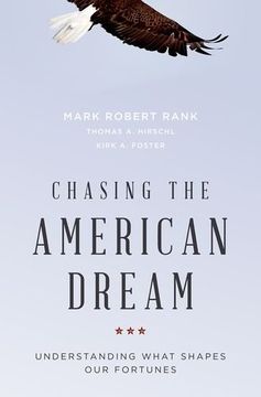 portada Chasing The American Dream: Understanding What Shapes Our Fortunes (en Inglés)