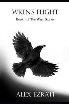 portada Wren's Flight: Book 1 of the Wren Stories (en Inglés)