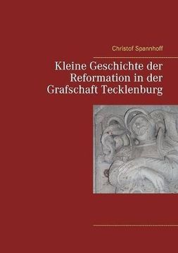 portada Kleine Geschichte der Reformation in der Grafschaft Tecklenburg