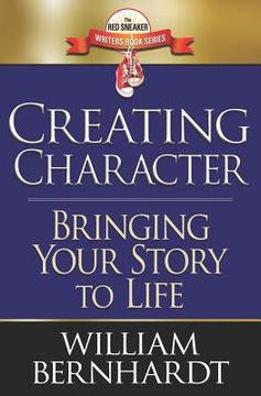 portada Creating Character: Bringing Your Story to Life (en Inglés)