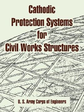 portada cathodic protection systems for civil works structures (en Inglés)