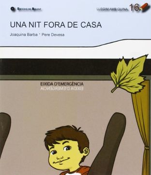 Llegim amb Quina: Una nit fora de casa: 16