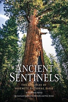 portada Ancient Sentinels: The Sequoias of Yosemite National Park (en Inglés)