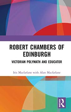 portada Robert Chambers of Edinburgh: Victorian Polymath and Educator (en Inglés)