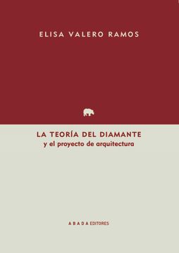 portada La Teoría del Diamante y el Proyecto de Arquitectura (Confesiones de Arquitecto)