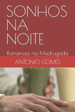 portada Sonhos Na Noite: Romances na Madrugada (in Portuguese)