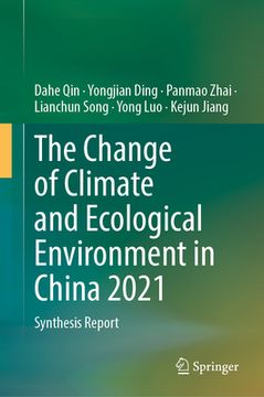 portada The Change of Climate and Ecological Environment in China 2021: Synthesis Report (in English)
