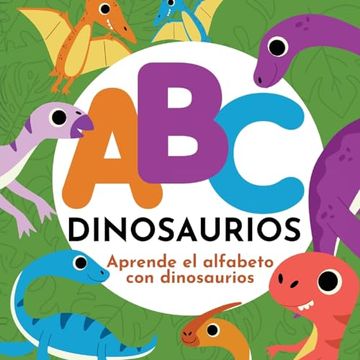 portada ABC Dinosaurios - Aprende el Alfabeto con Dinosaurios