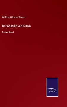 portada Der Kassike von Kiawa: Erster Band (en Alemán)