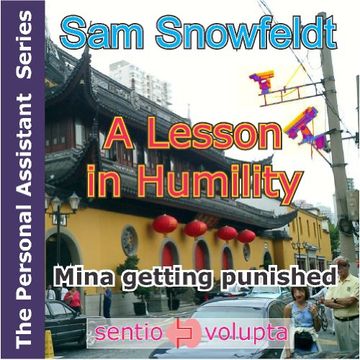 portada A lesson in humility: Mina getting punished (The Personal Assistant Series Book 2) (English Edition)