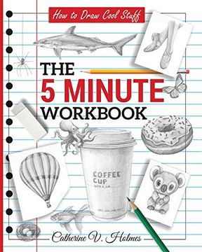 portada How to Draw Cool Stuff: The 5 Minute Workbook (en Inglés)