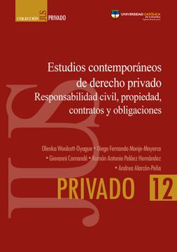 portada Estudios contemporáneos de derecho privado Responsabilidad civil, propiedad, contratos y obligaciones (in Spanish)