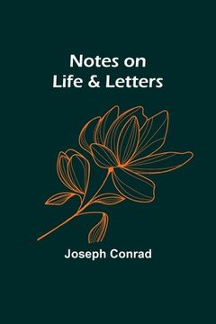 portada Notes on Life & Letters (in English)