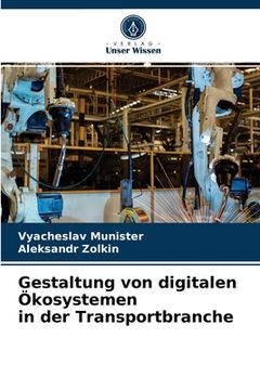 portada Gestaltung von digitalen Ökosystemen in der Transportbranche (in German)