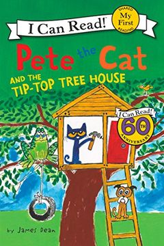 portada Pete the Cat and the Tip-Top Tree House (My First I Can Read Book)