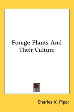 portada forage plants and their culture (en Inglés)