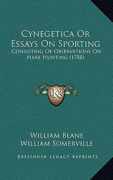portada cynegetica or essays on sporting: consisting of observations on hare hunting (1788) (en Inglés)