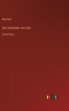 portada Der Schneider von Ulm: Erster Band (en Alemán)