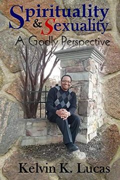portada Spirituality & Sexuality a Godly Perspective (en Inglés)