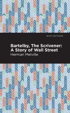 portada Bartleby, the Scrivener: A Story of Wall Street (Mint Editions) (en Inglés)