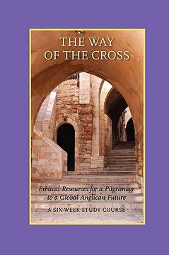 portada the way of the cross: a six-week study course (en Inglés)