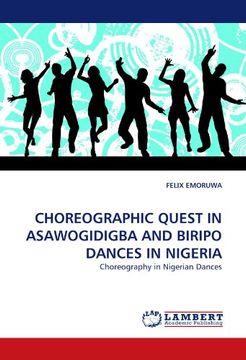 portada choreographic quest in asawogidigba and biripo dances in nigeria (en Inglés)