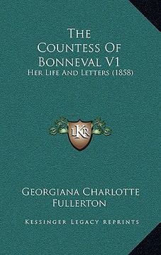 portada the countess of bonneval v1: her life and letters (1858)