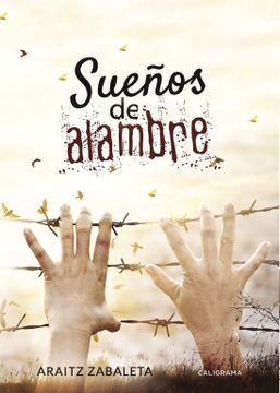 portada Sueños De Alambre (in Spanish)