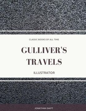 portada Gulliver's Travels: Illustrator (in English)