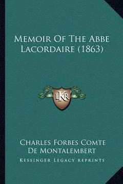 portada memoir of the abbe lacordaire (1863)