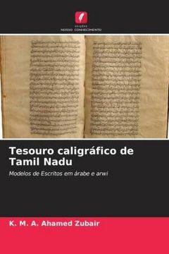 portada Tesouro Caligráfico de Tamil Nadu: Modelos de Escritos em Árabe e Arwi