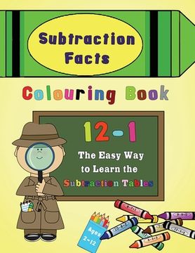 portada Subtraction Facts Colouring Book 12-1: The Easy Way to Learn the Subtraction Tables (en Inglés)