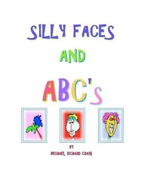 portada silly faces and abc's (in English)