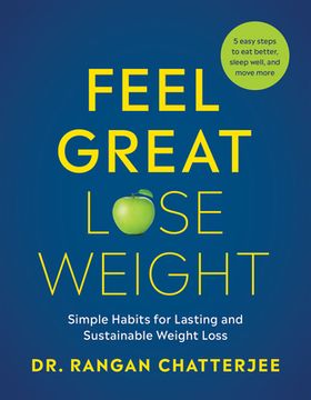 portada Feel Great, Lose Weight: Simple Habits for Lasting and Sustainable Weight Loss