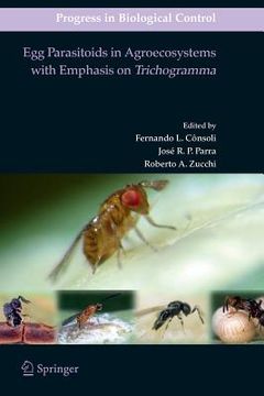 portada Egg Parasitoids in Agroecosystems with Emphasis on Trichogramma