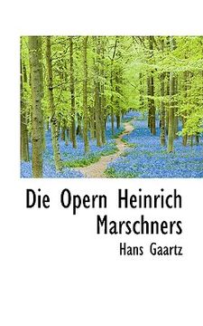portada die opern heinrich marschners (in English)