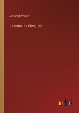 portada La ferme du Choquard (en Francés)