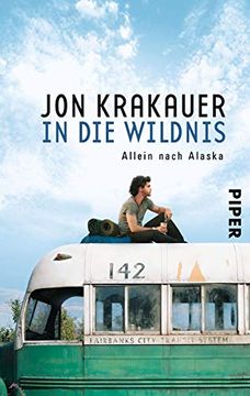 portada In die Wildnis: Allein Nach Alaska (in German)