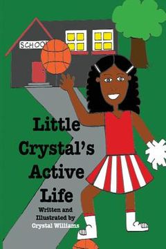 portada Little Crystal's Active Life (en Inglés)