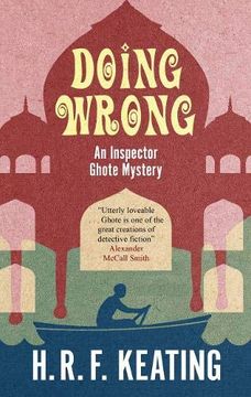 portada Doing Wrong: 11 (an Inspector Ghote Mystery, 21) (en Inglés)