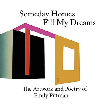 portada Sometime Homes Fill my Dreams: The Artwork and Poetry of Emily Pittman (3) (Komatik Press Artists') (en Inglés)