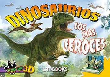 DINOSAURIOS POP UP LOS MAS FEROCES (in Spanish)