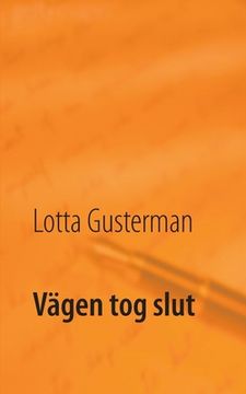 portada Vägen tog slut (in Swedish)
