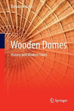 portada Wooden Domes: History and Modern Times (en Inglés)