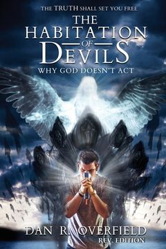 portada The Habitation of Devils: Why God Doesn't Act (en Inglés)
