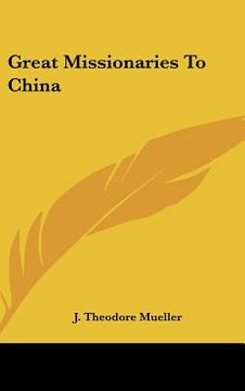 portada great missionaries to china (in English)