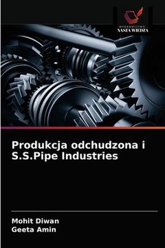 portada Produkcja odchudzona i S.S.Pipe Industries (in Polaco)