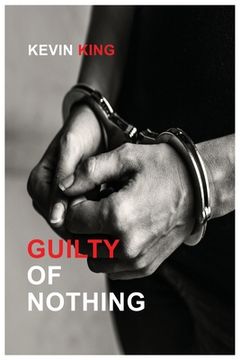 portada Guilty of Nothing (in English)