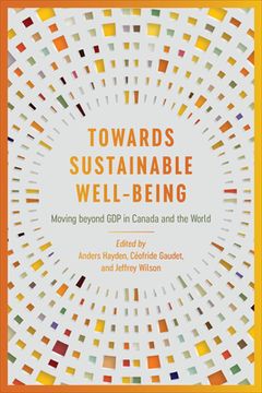 portada Towards Sustainable Well-Being: Moving Beyond Gdp in Canada and the World (en Inglés)