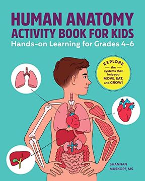 portada Human Anatomy Activity Book for Kids: Hands-On Learning for Grades 4-6 (en Inglés)